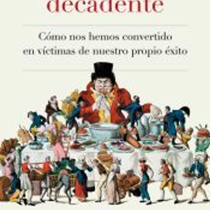 La sociedad decadente 1