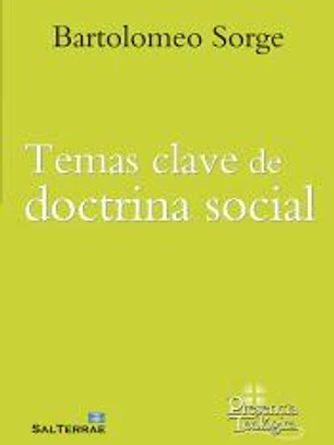 Temas clave de doctrina social