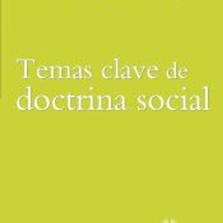 Temas clave de doctrina social 1
