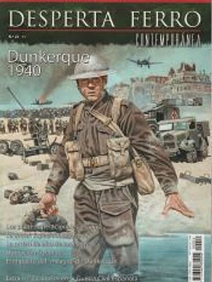 Desperta Ferro Contemporánea Nº22. Dunkerque 1940