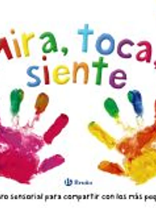 Mira, toca, siente