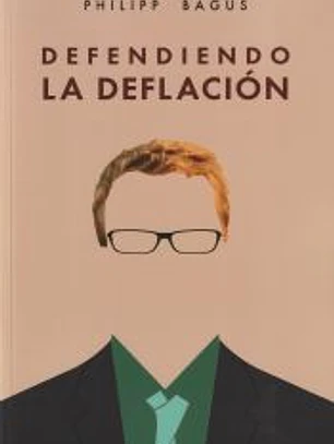 Defendiendo la deflación