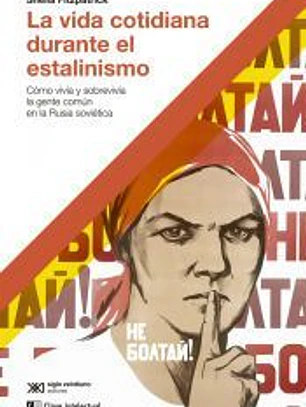 La vida cotidiana durante el estalinismo