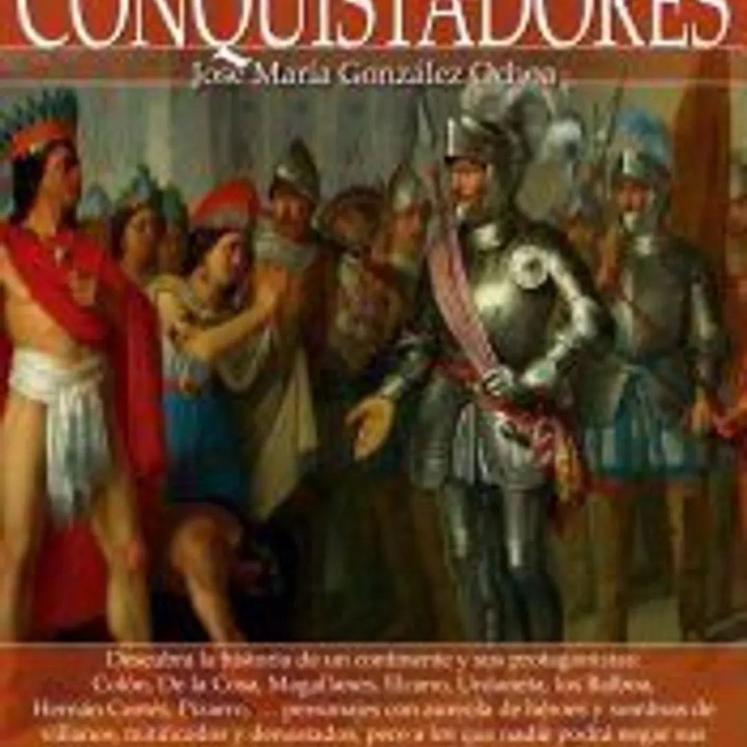 Breve historia de los conquistadores 1