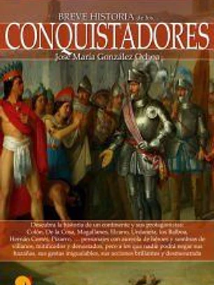 Breve historia de los conquistadores