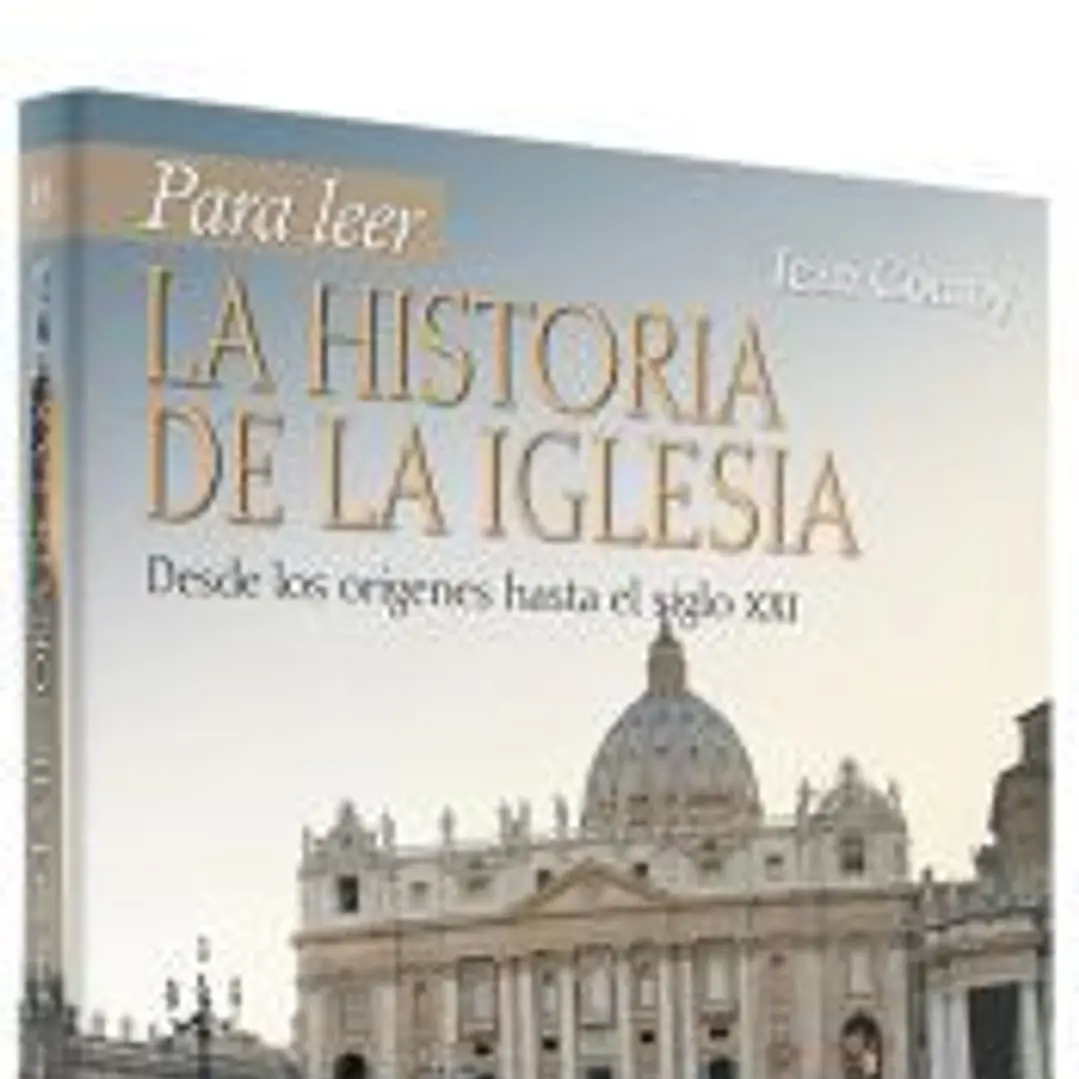 Para leer la historia de la Iglesia : desde los orígenes hasta el siglo XXI 1