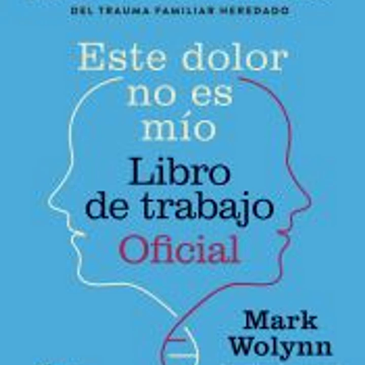 Este dolor no es mío. Libro de trabajo Oficial 1