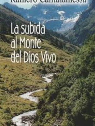 Subida al monte del Dios vivo