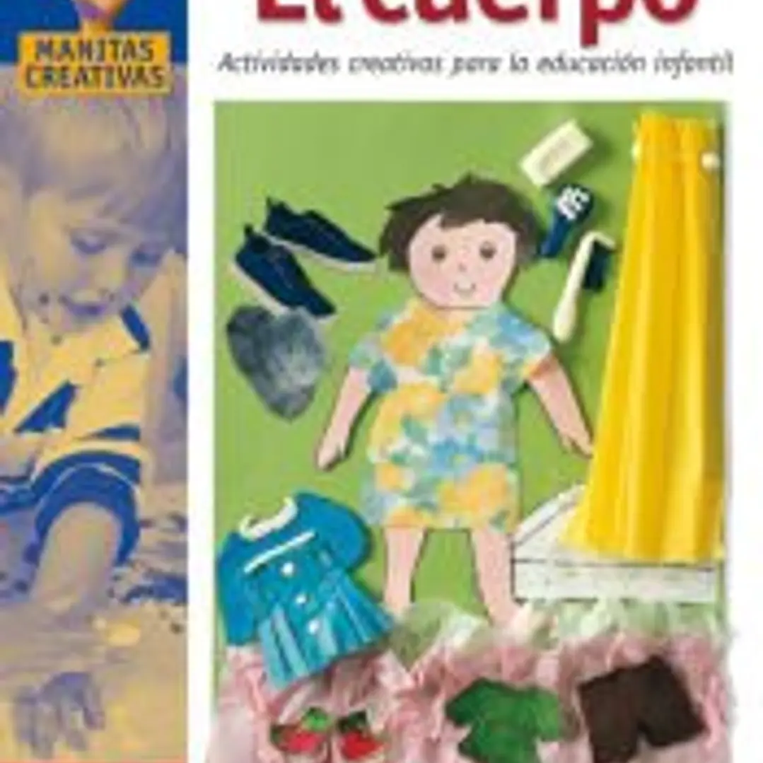 EL CUERPO ACTIVIDADES CREATIVAS PARA LA EDUCACION INFANTIL 1