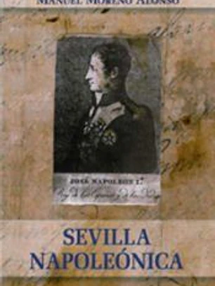 SEVILLA NAPOLEONICA(9788447213085) 