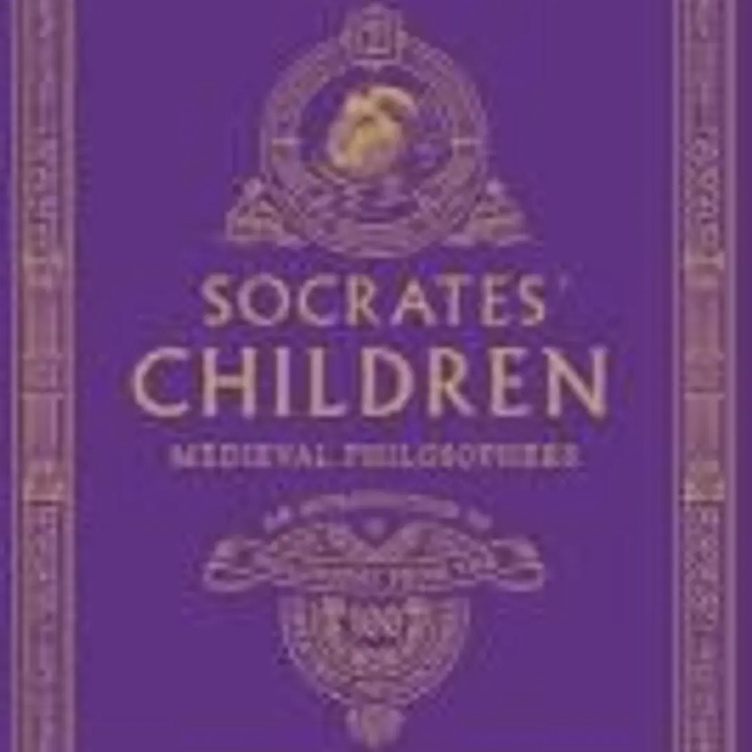 Socrates' Children Volume II: Medieval Philosophers 1
