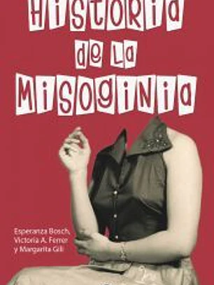 Historia De La Misoginia 2¦ Edicion Revisada Y Aumentada