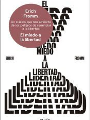 El miedo a la libertad
