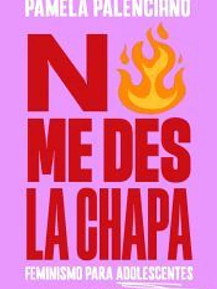 No me des la chapa