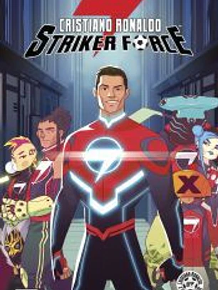 Cristiano Ronaldo Striker Force 7. Volumen 1