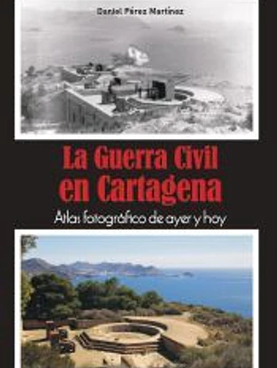 La Guerra Civil en Cartagena