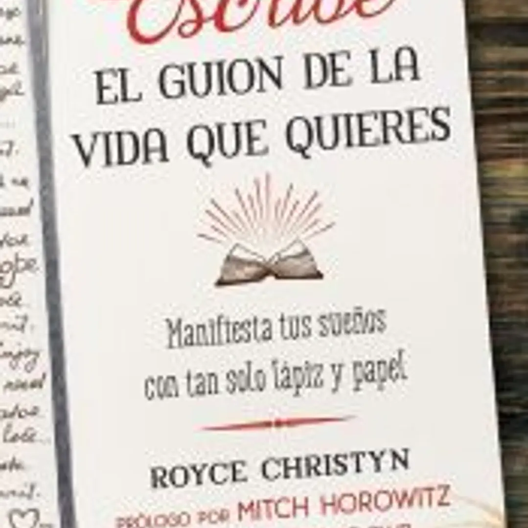 Escribe el guion de la vida que quieres 1