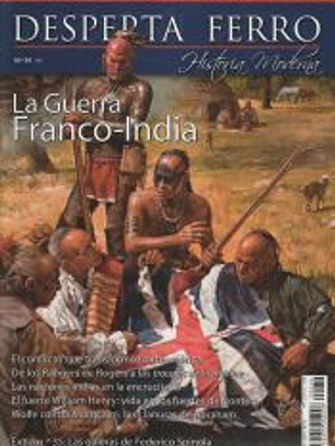 Revista Desperta Ferro. Moderna, nº 34. La Guerra Franco-India