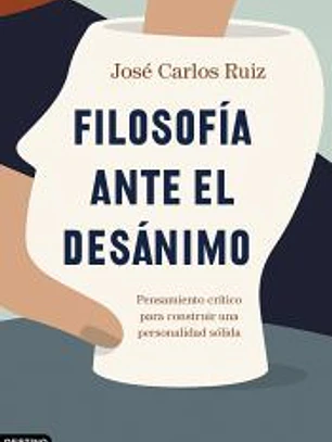 Filosofía ante el desánimo