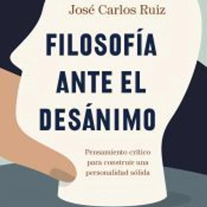 Filosofía ante el desánimo 1