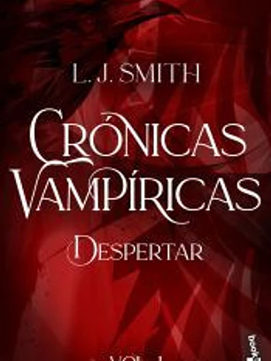 Despertar (Crónicas Vampíricas, 1)