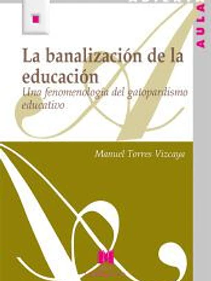 La banalización de la educación