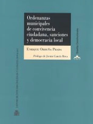 Ordenanzas municipales de convivencia ciudadana, sanciones y democracia local
