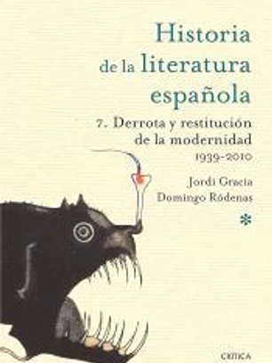 Derrota y restitución de la modernidad. 1939-2010