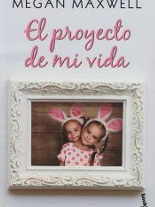El proyecto de mi vida