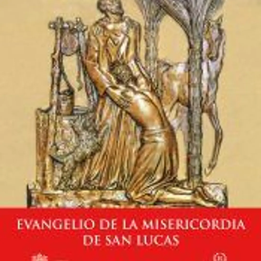 Evangelio de la misericordia de San Lucas 1