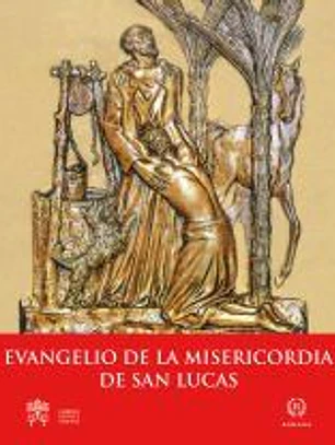 Evangelio de la misericordia de San Lucas