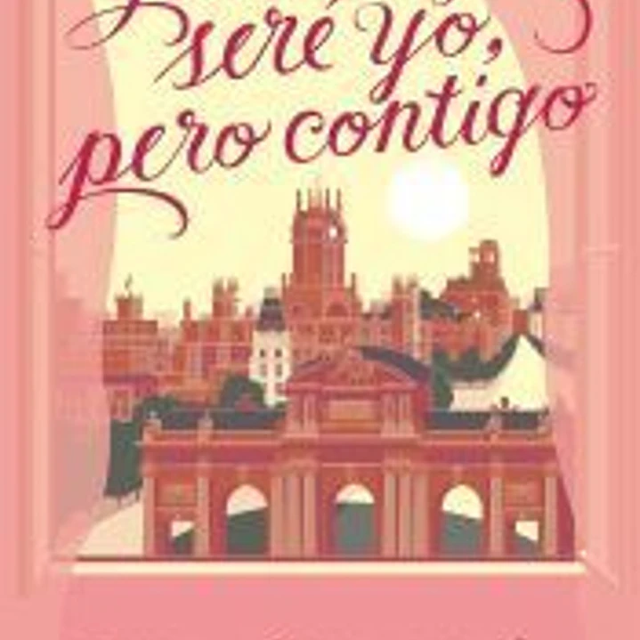 Yo siempre seré yo, pero contigo 1