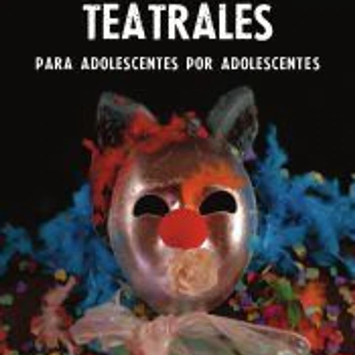 Monólogos teatrales para adolescentes por adolescentes 1