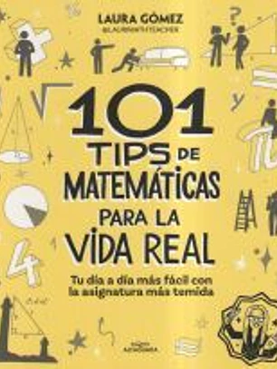 101 tips de matemáticas para la vida real