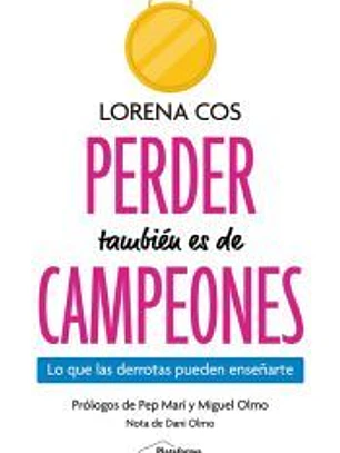 Perder también es de campeones
