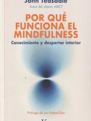 Por qué funciona el mindfulness