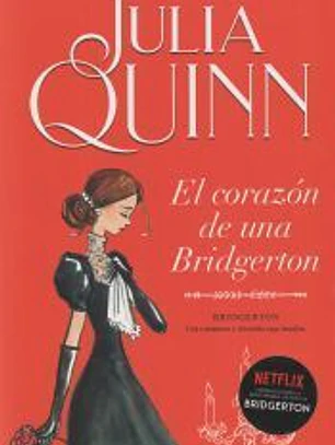 El corazón de una Bridgerton (Bridgerton 6)