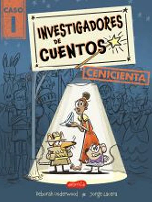 Investigadores de cuentos: Cenicienta