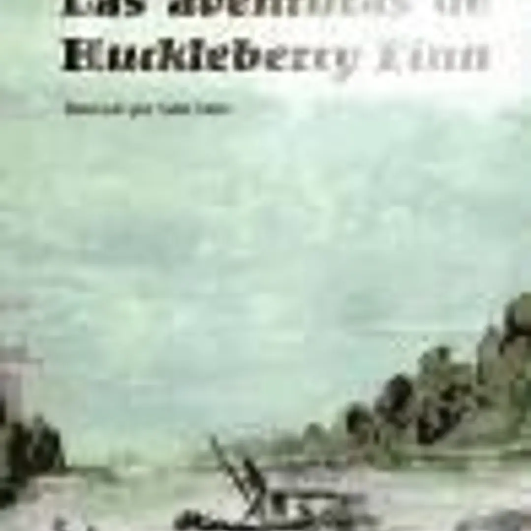 AVENTURAS DE HUCKLEBERRY FINN, LAS 1