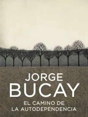 El camino de la autodependencia