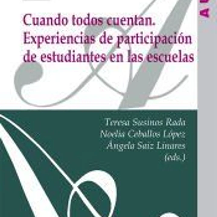 Cuando todos cuentan. Experiencias de participación de estudiantes en las escuelas 1