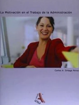 La motivación en el trabajo de la Administración