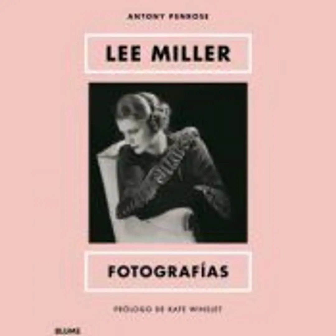 Lee Miller. Fotografías 1