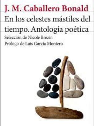 En los celestes mástiles del tiempo