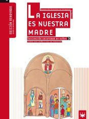 La Iglesia es nuestra madre 3 : libro del niño y de la familia