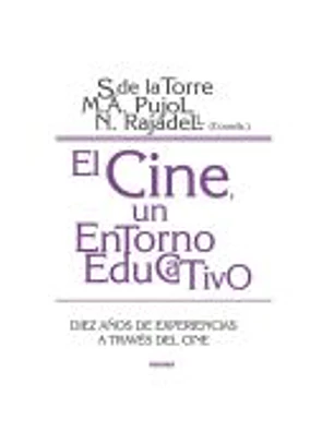 CINE, UN ENTORNO EDUCATIVO, EL. Diez años de experiencias a través del cine