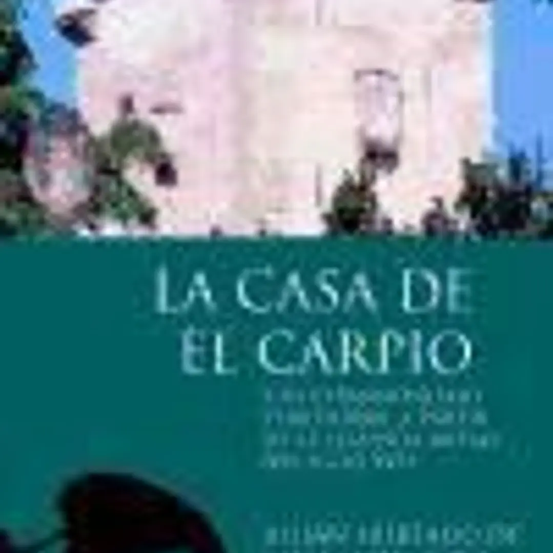 LA CASA DE EL CARPIO Y SU EXPANSIONISMO 1