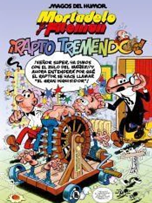 Mortadelo y Filemón. ¡Rapto Tremendo! (Magos del Humor 99)