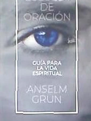 Escuela de oración: Guía para la vida espiritual