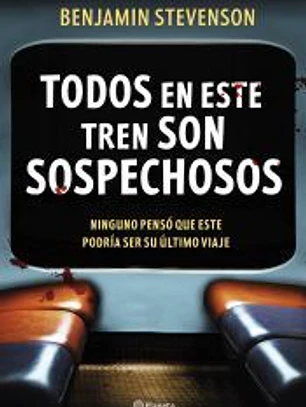 Todos en este tren son sospechosos